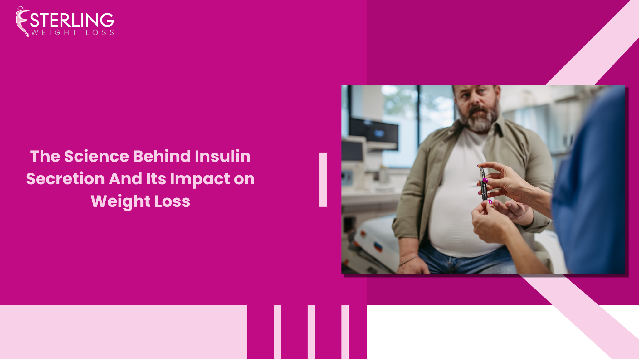The Science Behind Insulin Secretion And Its Impact on Weight Loss